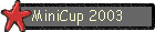 MiniCup 2003